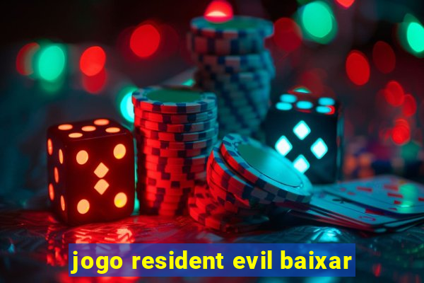 jogo resident evil baixar